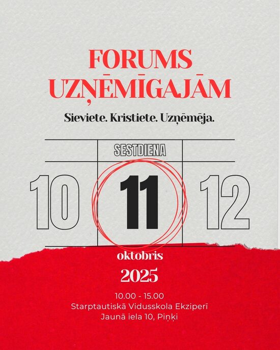 FORUMS UZŅĒMĪGAJĀM - Sieviete. Kristiete. Uzņēmēja. 